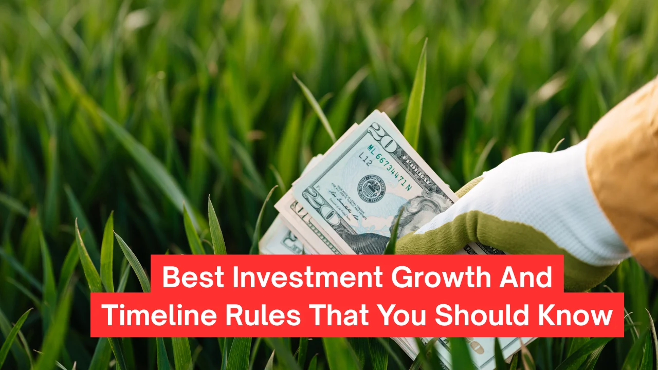 Best Investment Growth And Timeline Rules That You Should Know