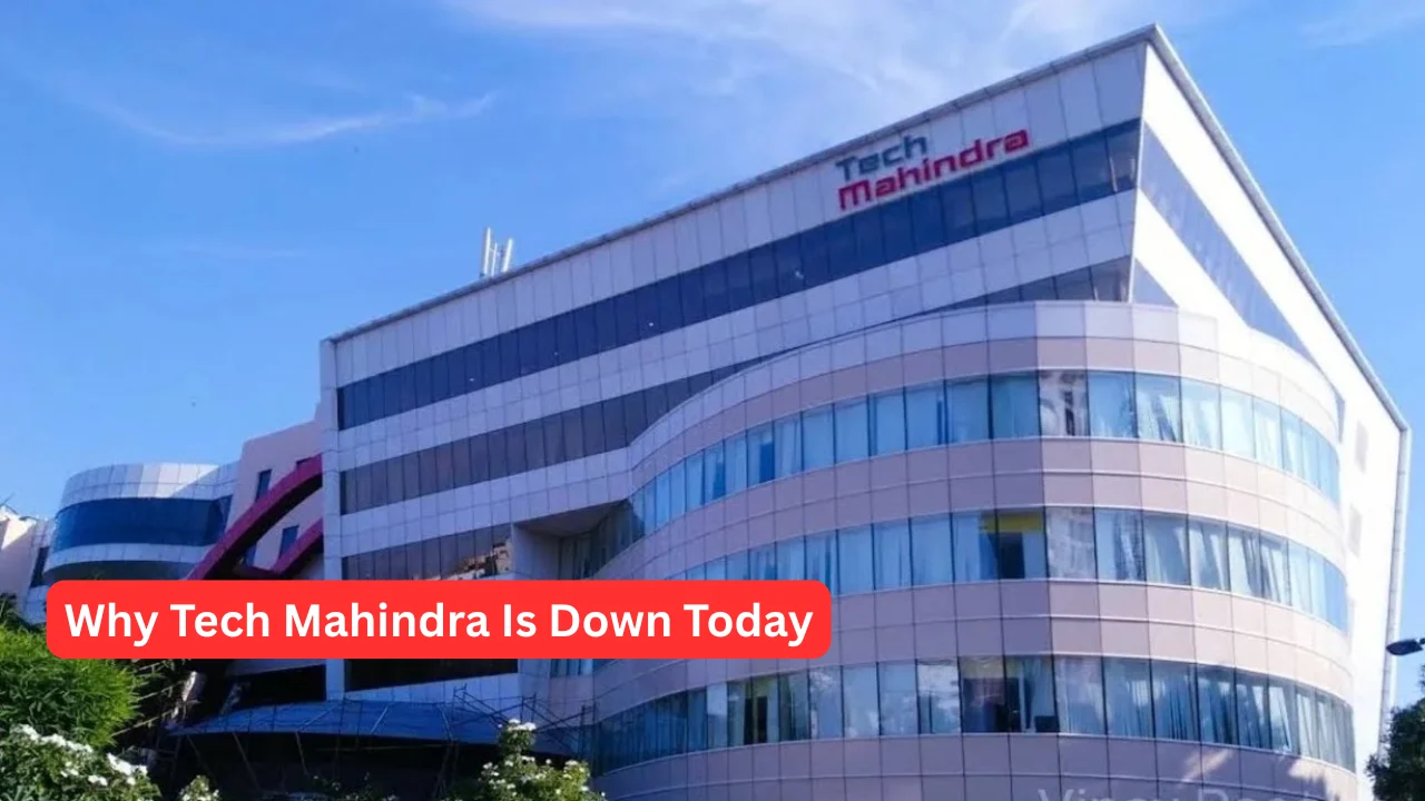 why Tech Mahindra is down today