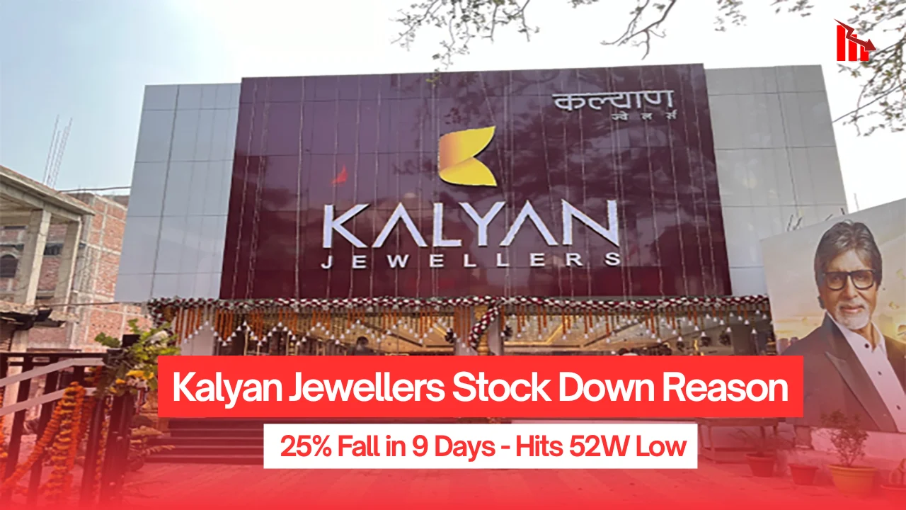 Kalyan Jewellers Stock Down Reason: 25% Fall in 9 Days - Hits 52W Low
