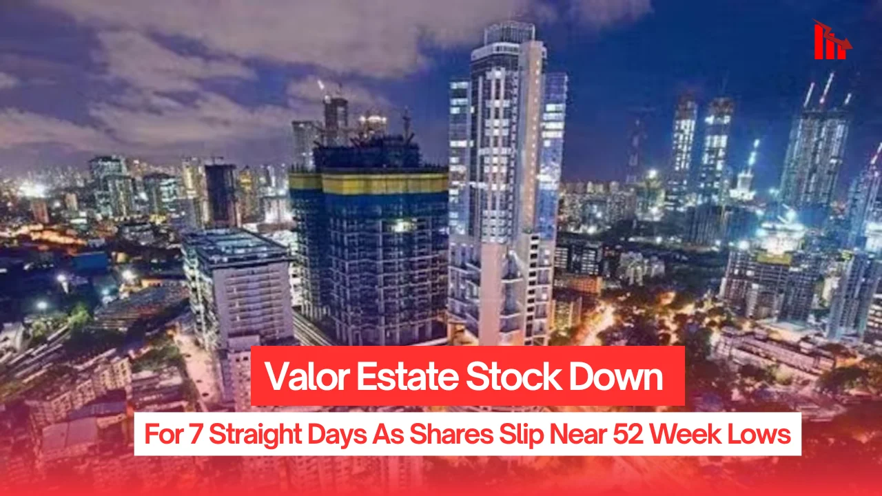 Valor Estate Stock Down - For 7 Straight Days As Shares Slip Near 52 Week Lows | Image With Business Today