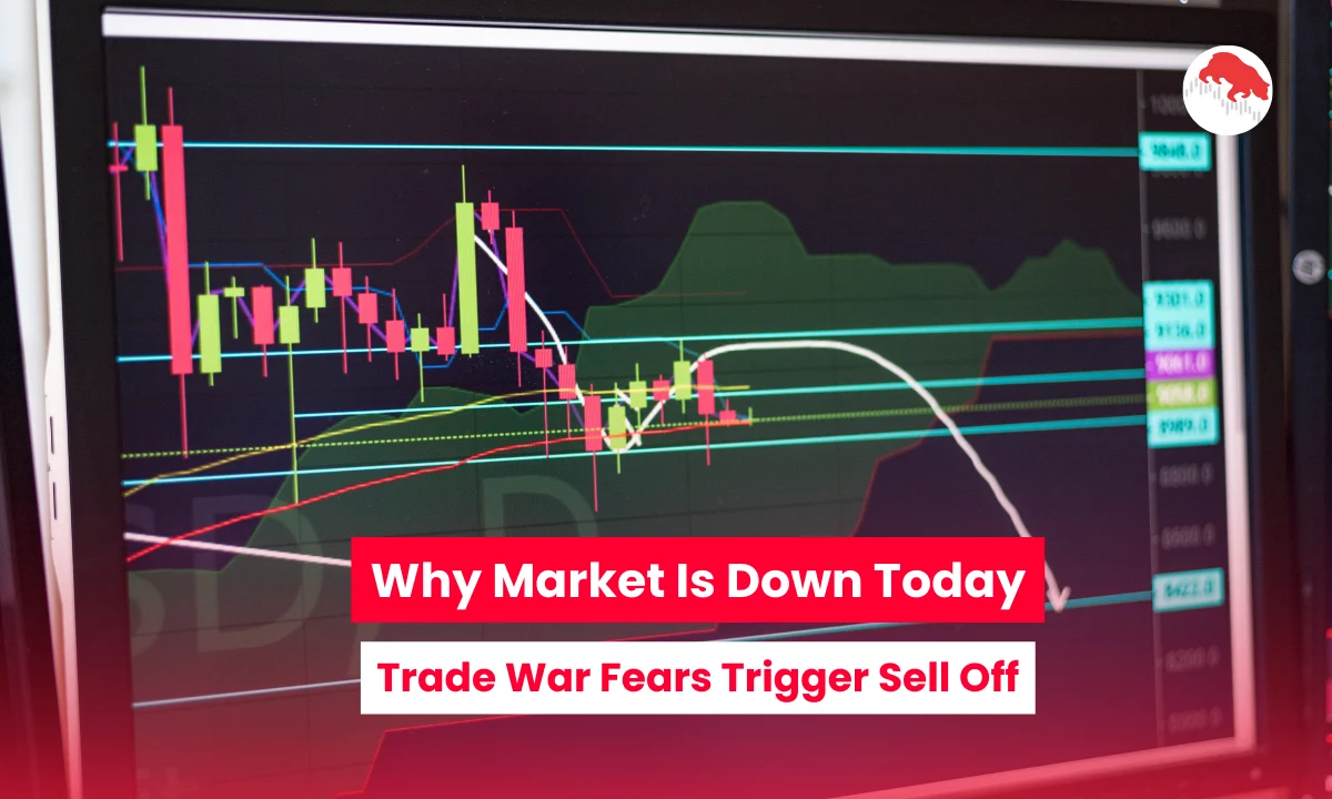 Why Market Is Down Today: Trade War Fears Trigger Sell Off